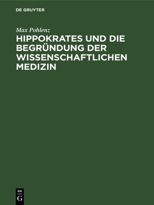 cover image of Hippokrates und die Begründung der wissenschaftlichen Medizin